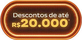Descontos de até R$20.000*